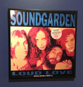 Soundgarden - Loud Love - Framed 12" Single Artwork Sleeve 1990